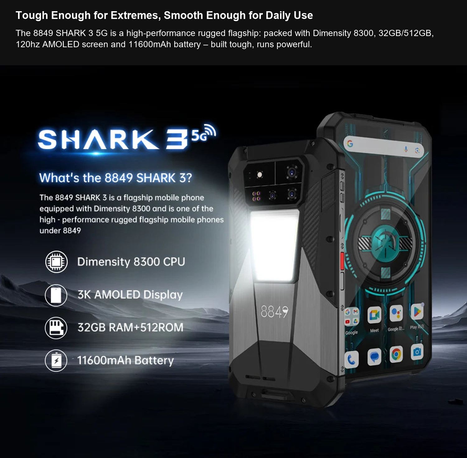 SHARK 3 Tough Enough for Extremes, Smooth Enough for Daily Use