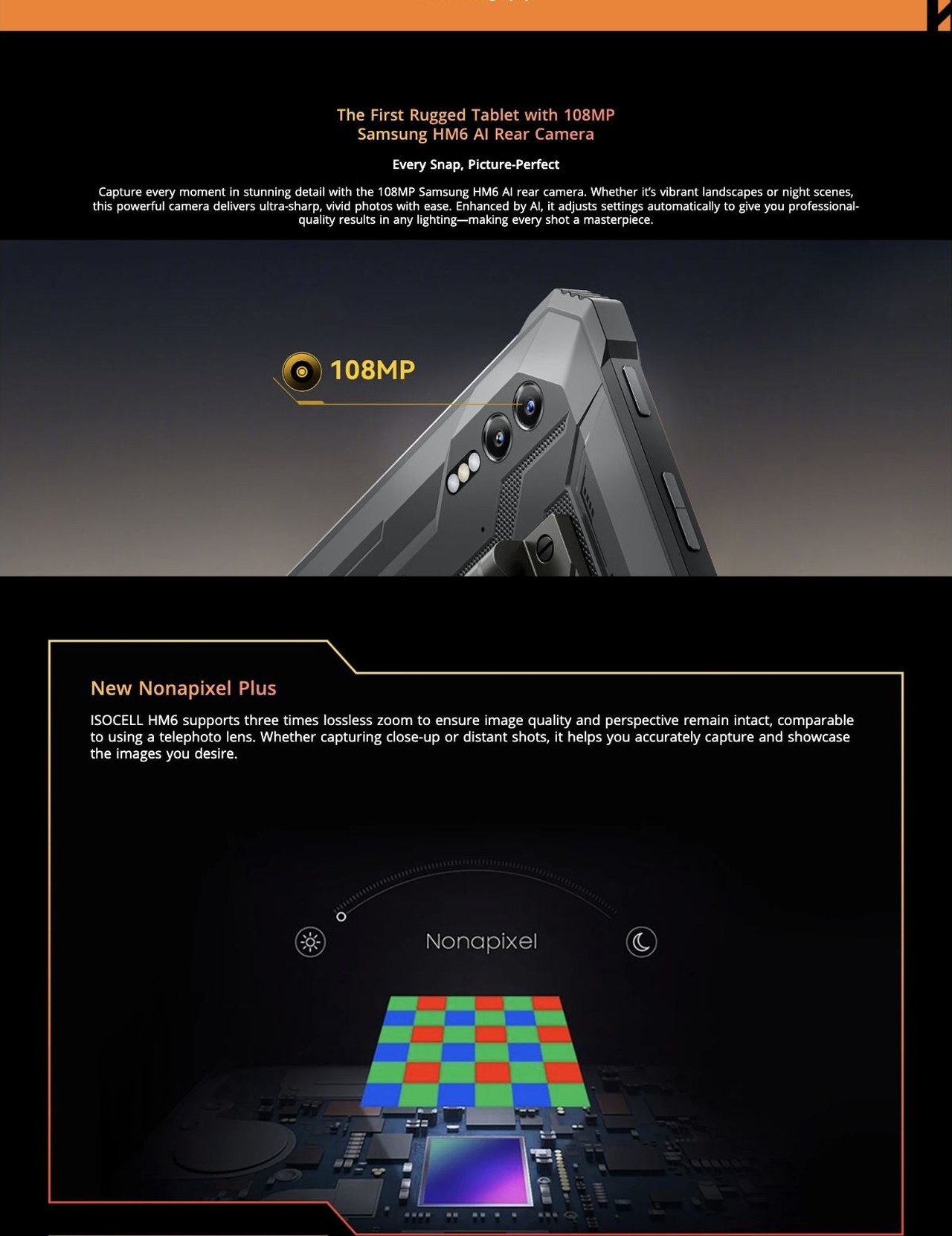 Blackview Active 10 Pro No.3 Capture Every Detail Day or Night with
Industry-Leading 108MP + 50MP Clarity and
20MP Night Vision, Powered by AI!
Unveil the Night's Secrets with Sony's IR Camera. Redefine