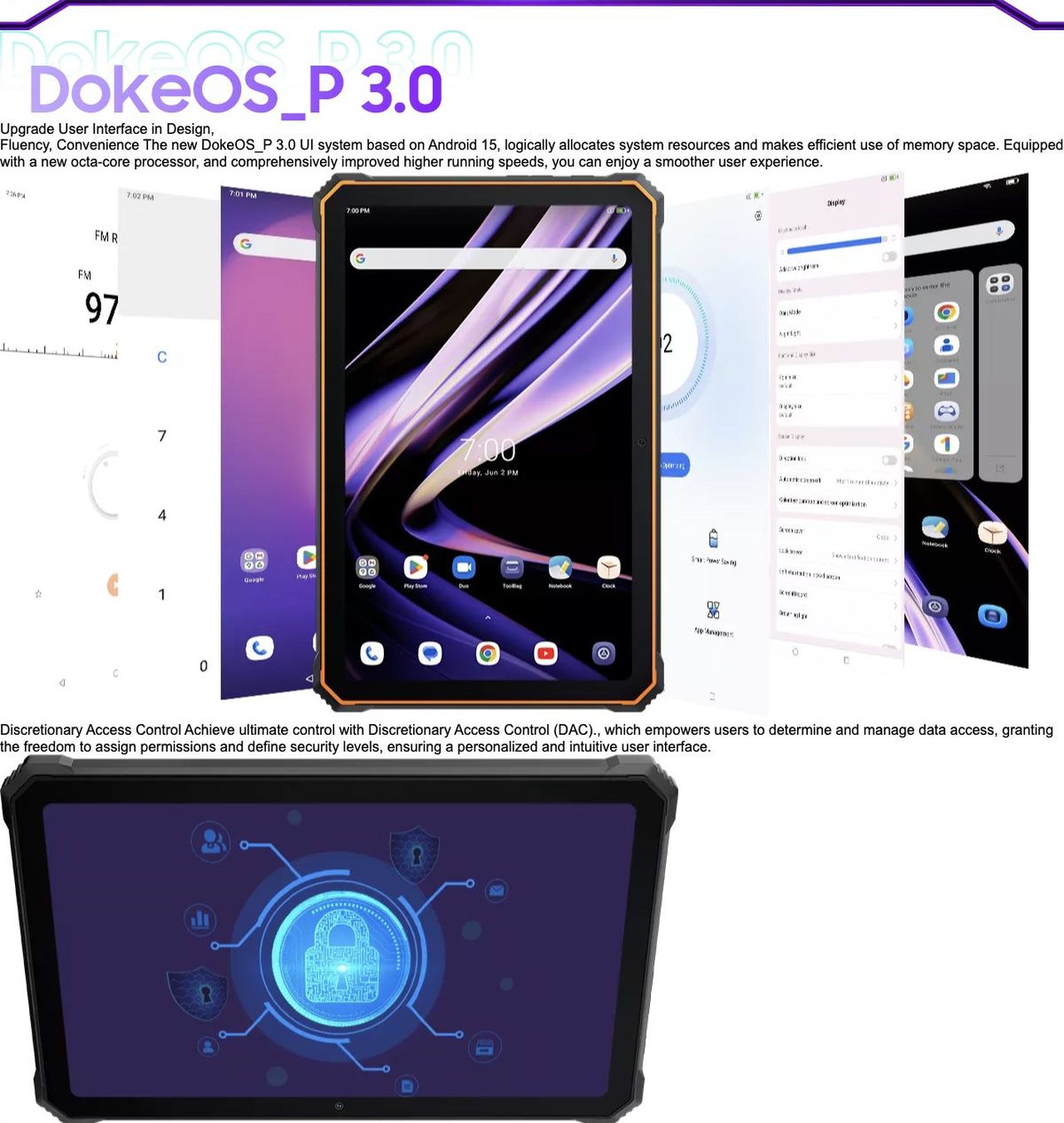 Blackview Active 8 Pro More Robust Privacy
DokeOS_P 3.0
Design Convenience Smoothness
The Latest Android 15
Personality Privacy Safety
Per-app language
preferences
Notification
permissions
Cleared
clipb