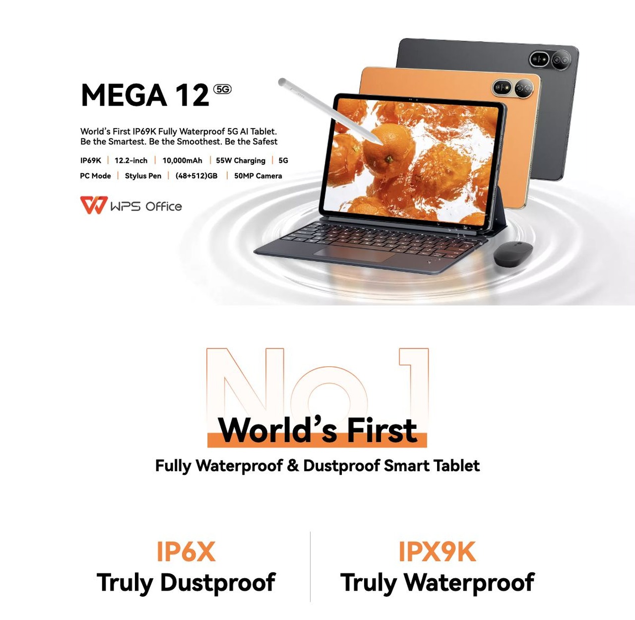 Blackview MEGA 12 MEGA 12

World’s First IP69K Fully Waterproof 5G AI Tablet.

Be the Smartest. Be the Smoothest. Be the Safest

IP69K

12.2-inch

10,000mAh

55W Charging

5G

PC Mode

Stylus Pen

(48+512)GB

