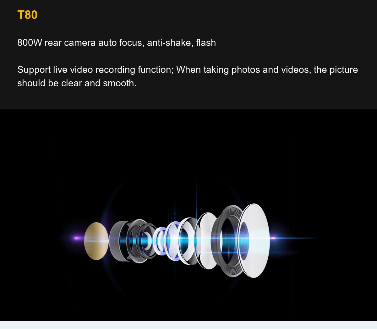 T80 800W rear camera auto focus, anti-shake, flash