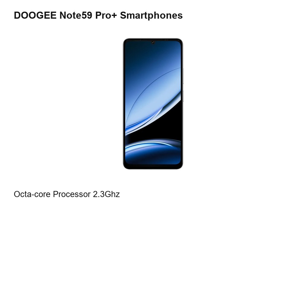 DOOGEE Note59 Pro+ product features 2