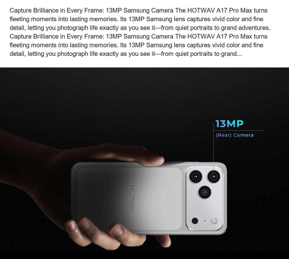 Capture Brilliance in Every Frame: 13MP Samsung Camera The HOTWAV A17 Pro Max turns fleeting moments into lasting memories. Its 13 - view 21