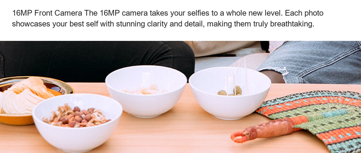 16MP Front Camera The 16MP camera takes your selfies to a whole new level. Each photo showcases your best self with stunning clari - view 45
