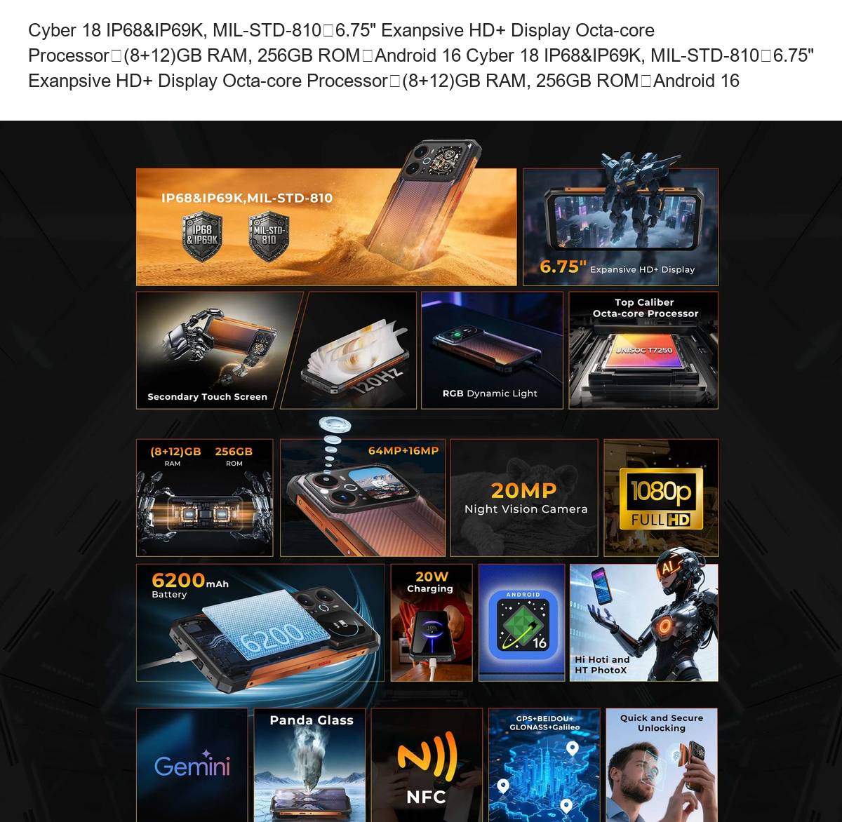Cyber 18 IP68&IP69K, MIL-STD-810丨6.75" Exanpsive HD+ Display Octa-core Processor丨(8+12)GB RAM, 256GB ROM丨Android 16 Cyber 18 IP68& - view 14