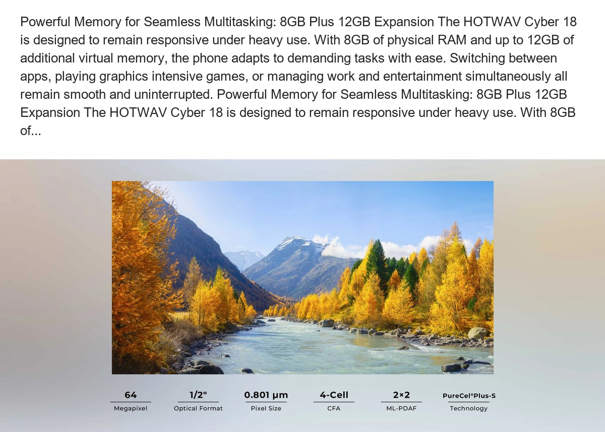 Powerful Memory for Seamless Multitasking: 8GB Plus 12GB Expansion The HOTWAV Cyber 18 is designed to remain responsive under heav - view 30