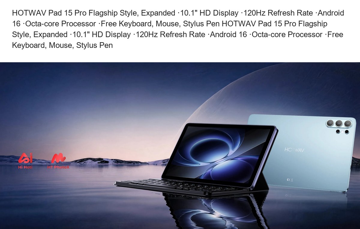 HOTWAV Pad 15 Pro smart tablets feature illustration 1
