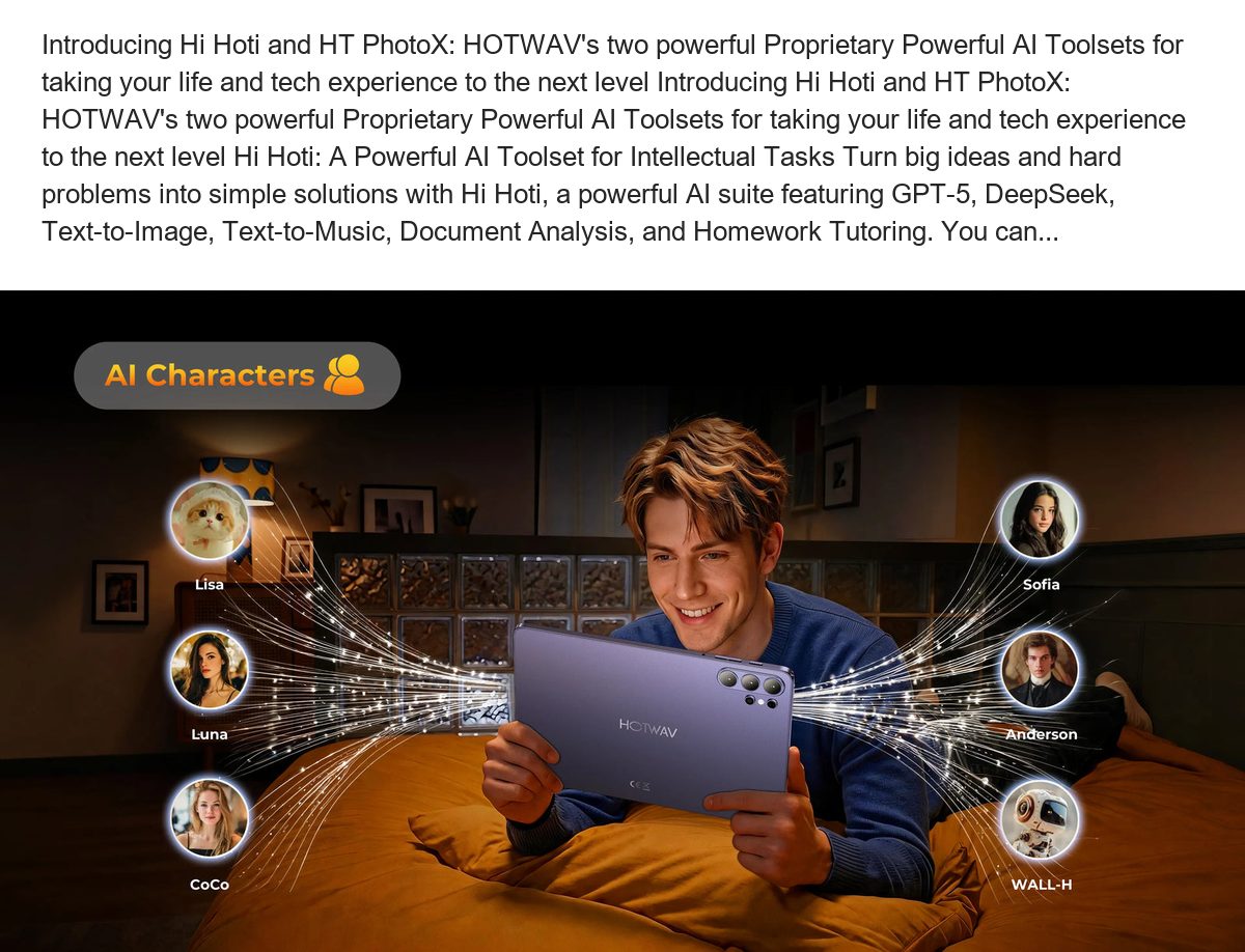 Introducing Hi Hoti and HT PhotoX: HOTWAV's two powerful Proprietary Powerful AI Toolsets for taking your life and tech experience - view 24