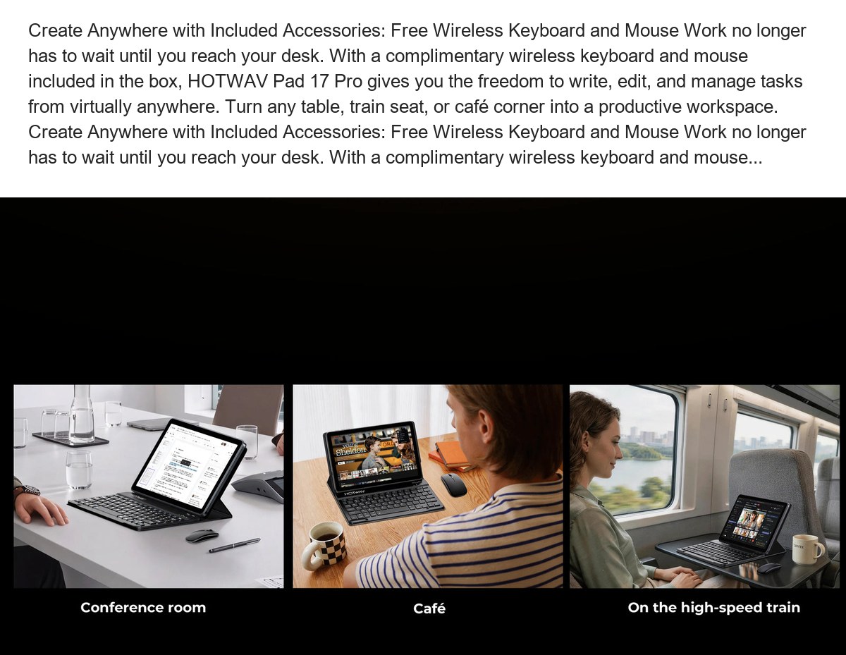 More than just tablets More than just tablets Create Anywhere with Included Accessories: Free Wireless Keyboard and Mouse Work no - view 12