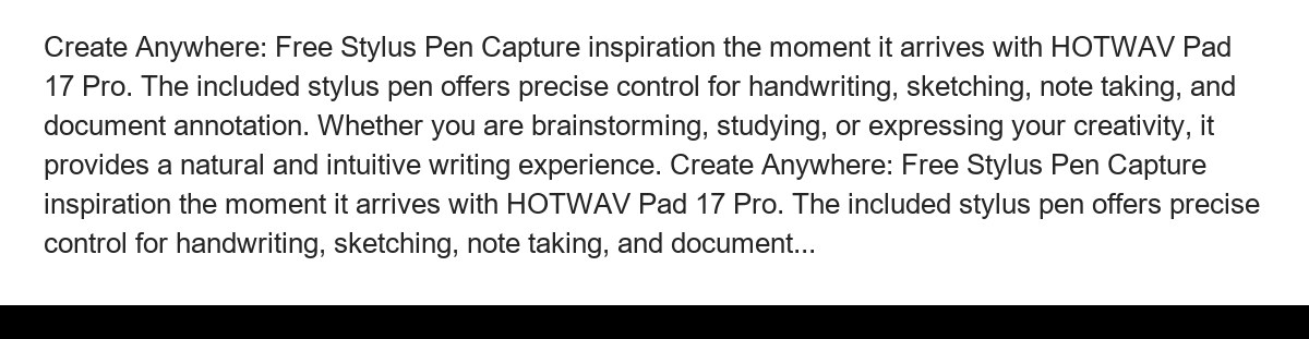 More than just tablets More than just tablets Create Anywhere with Included Accessories: Free Wireless Keyboard and Mouse Work no - view 14