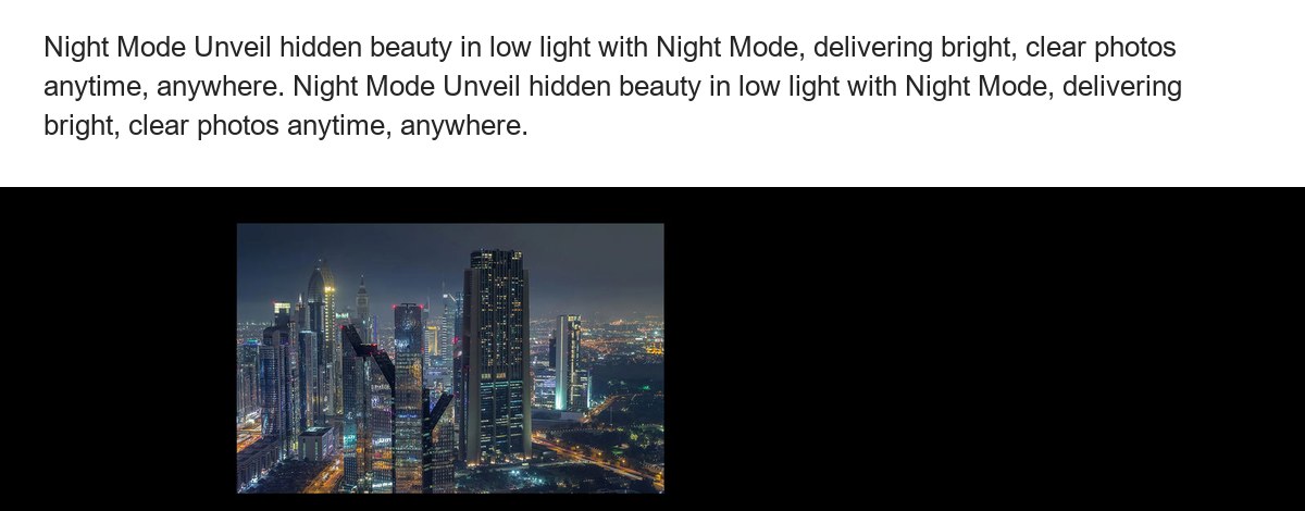 64MP Mode Capture stunning details with the 64MP camera mode, bringing your photos to life in clarity. 64MP Mode Capture stunning - view 33