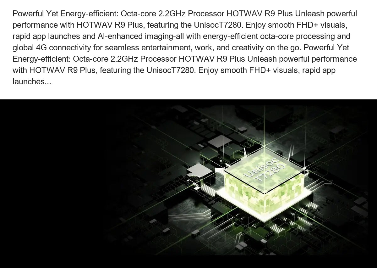 Powerful Yet Energy-efficient: Octa-core 2.2GHz Processor HOTWAV R9 Plus Unleash powerful performance with HOTWAV R9 Plus, featuri - view 47