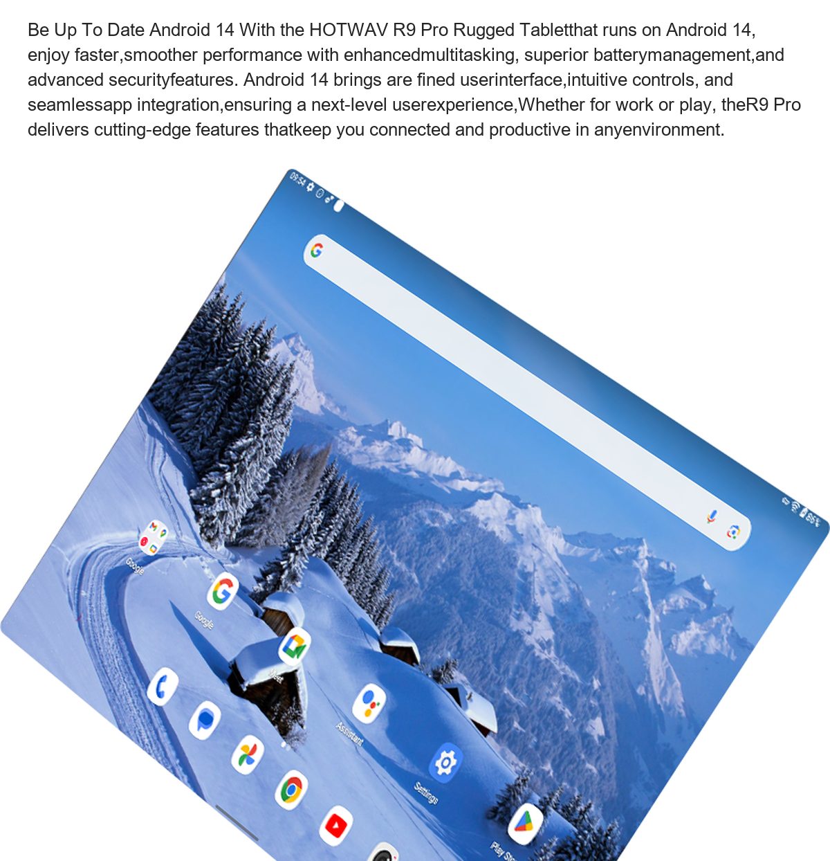 Be Up To Date Android 14 With the HOTWAV R9 Pro Rugged Tabletthat runs on Android 14, enjoy faster,smoother performance with enhan - view 51