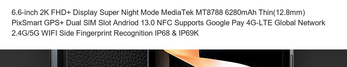 6.6-inch 2K FHD+ Display Super Night Mode MediaTek MT8788 6280mAh Thin(12.8mm) PixSmart GPS+ Dual SlM Slot Andriod 13.0 NFC Suppor - view 5