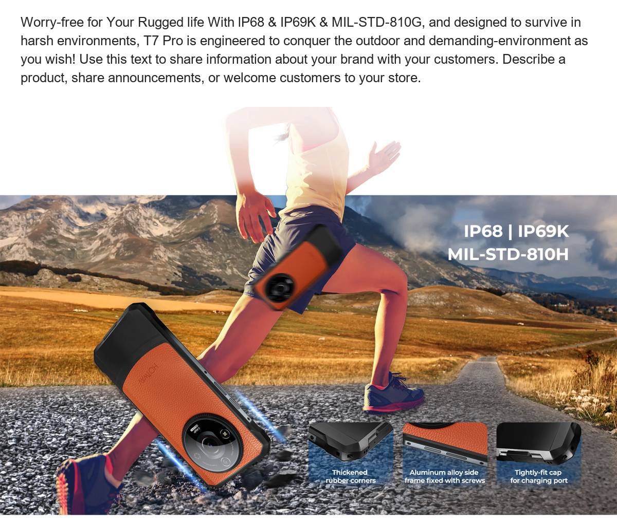 Worry-free for Your Rugged life With lP68 & IP69K & MIL-STD-810G, and designed to survive in harsh environments, T7 Pro is enginee - view 30