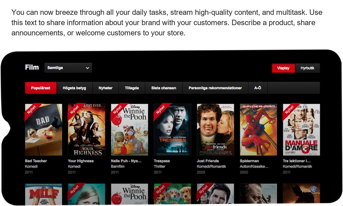 You can now breeze through all your daily tasks, stream high-quality content, and multitask. Use this text to share information ab - view 38