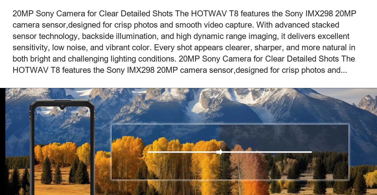 20MP Sony Camera for Clear Detailed Shots The HOTWAV T8 features the Sony IMX298 20MP camera sensor,designed for crisp photos and - view 23