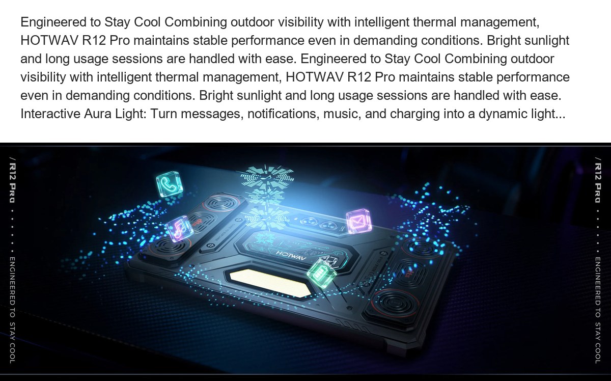 Engineered to Stay Cool Combining outdoor visibility with intelligent thermal management, HOTWAV R12 Pro maintains stable performa - view 27