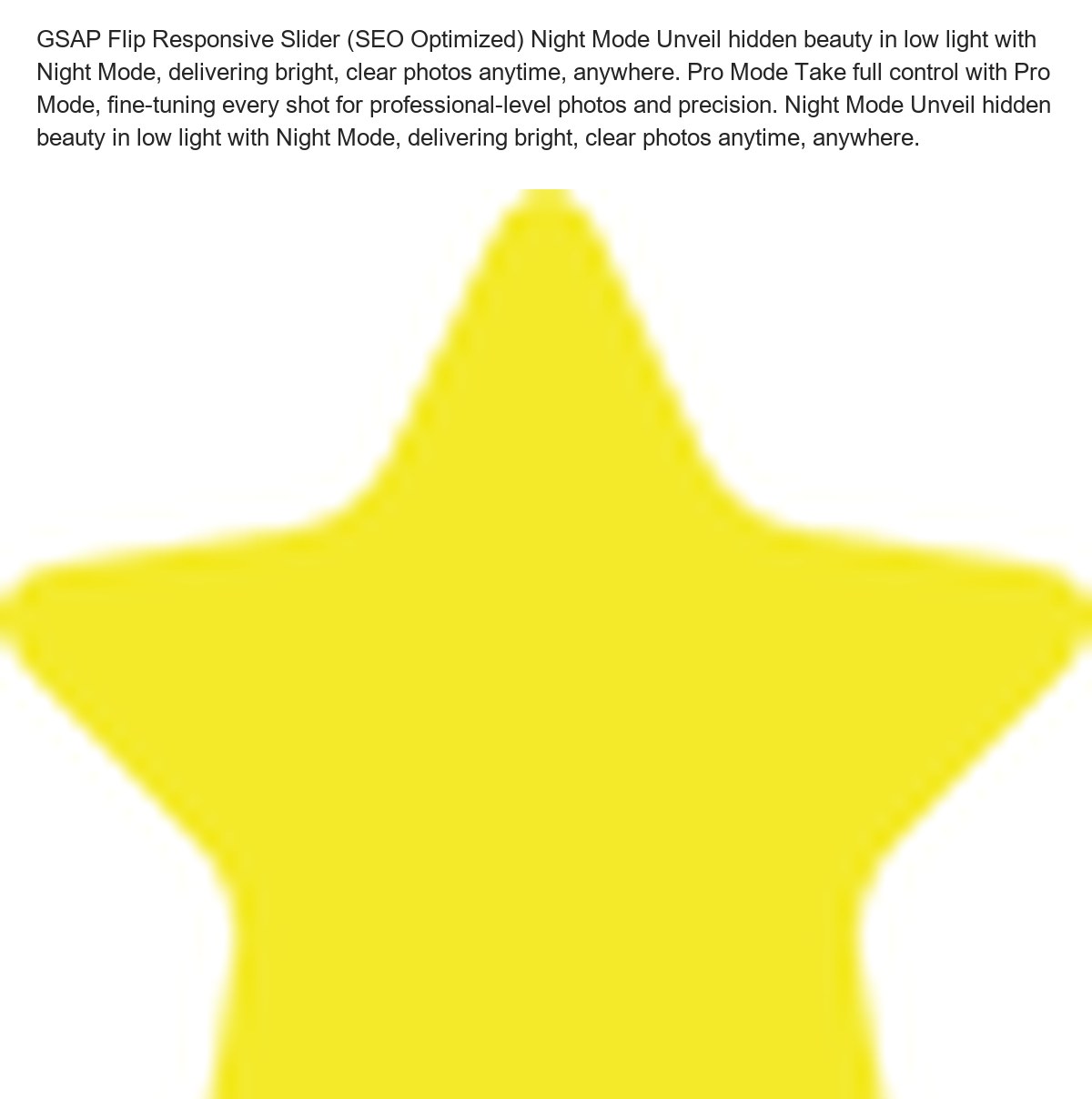 GSAP Flip Responsive Slider (SEO Optimized) Night Mode Unveil hidden beauty in low light with Night Mode, delivering bright, clear - view 39