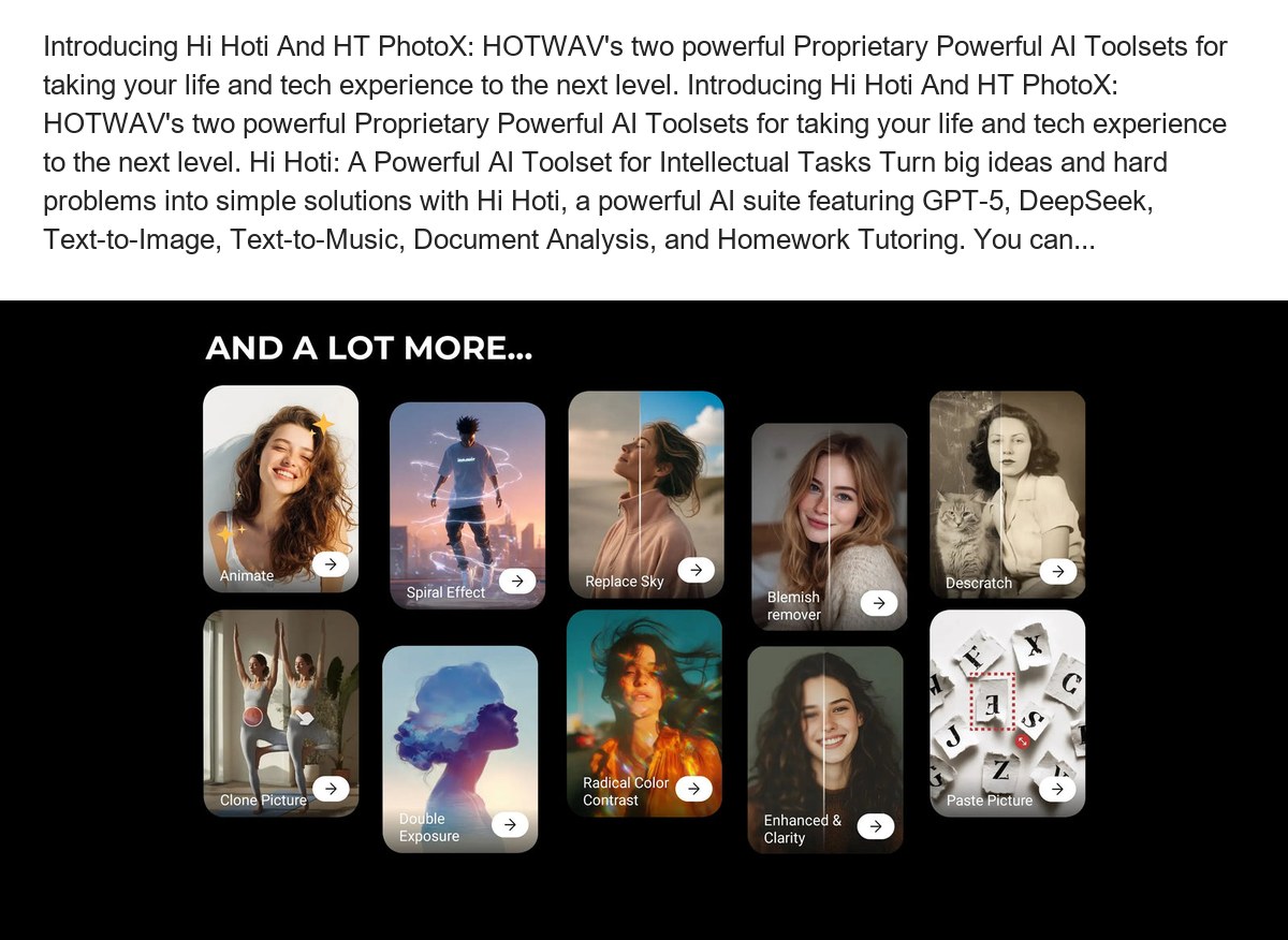 Introducing Hi Hoti And HT PhotoX: HOTWAV's two powerful Proprietary Powerful AI Toolsets for taking your life and tech experience - view 60