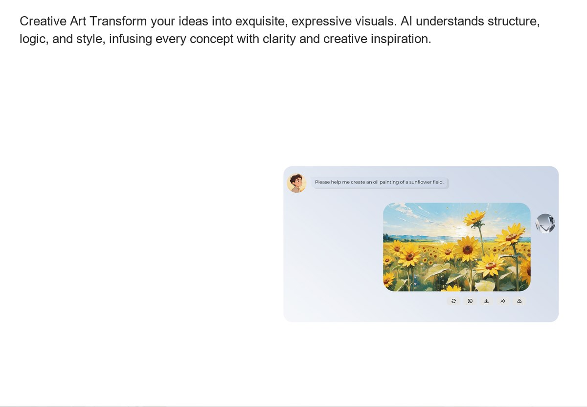 Creative Art Transform your ideas into exquisite, expressive visuals. AI understands structure, logic, and style, infusing every c - view 29