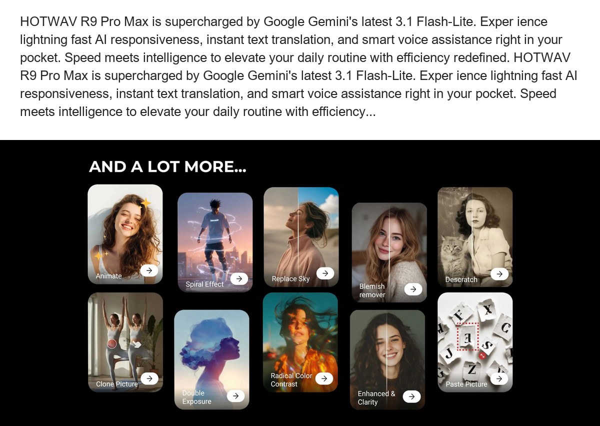 HOTWAV R9 Pro Max is supercharged by Google Gemini's latest 3.1 Flash-Lite. Exper ience lightning fast AI responsiveness, instant - view 45