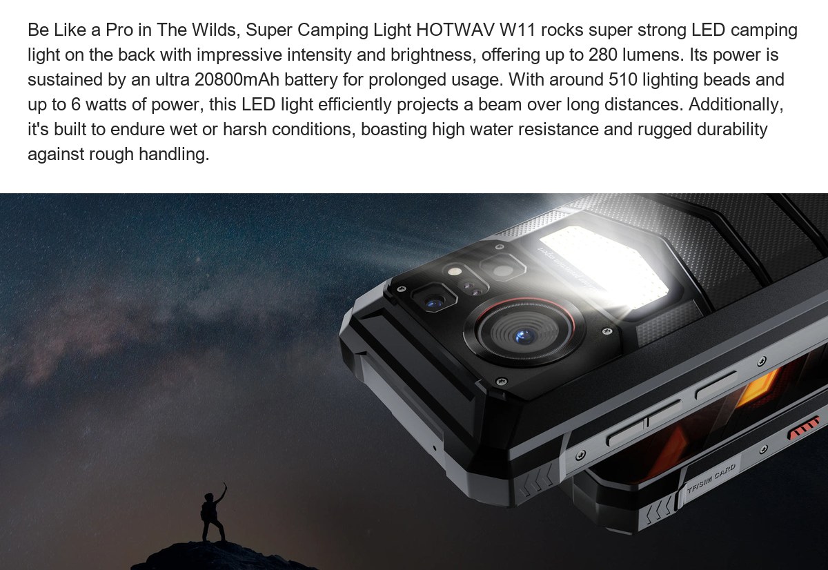 Be Like a Pro in The Wilds, Super Camping Light HOTWAV W11 rocks super strong LED camping light on the back with impressive intens - view 36