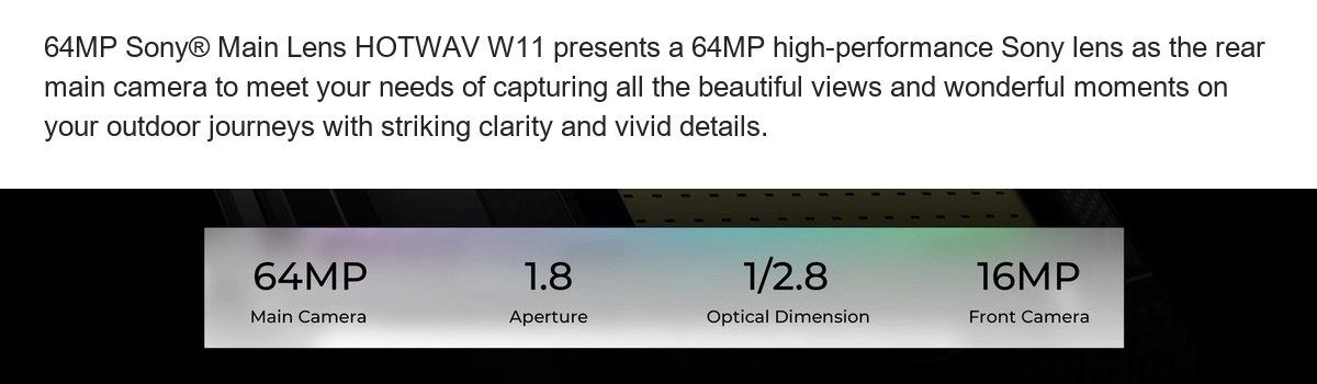 64MP Sony® Main Lens HOTWAV W11 presents a 64MP high-performance Sony lens as the rear main camera to meet your needs of capturing - view 41