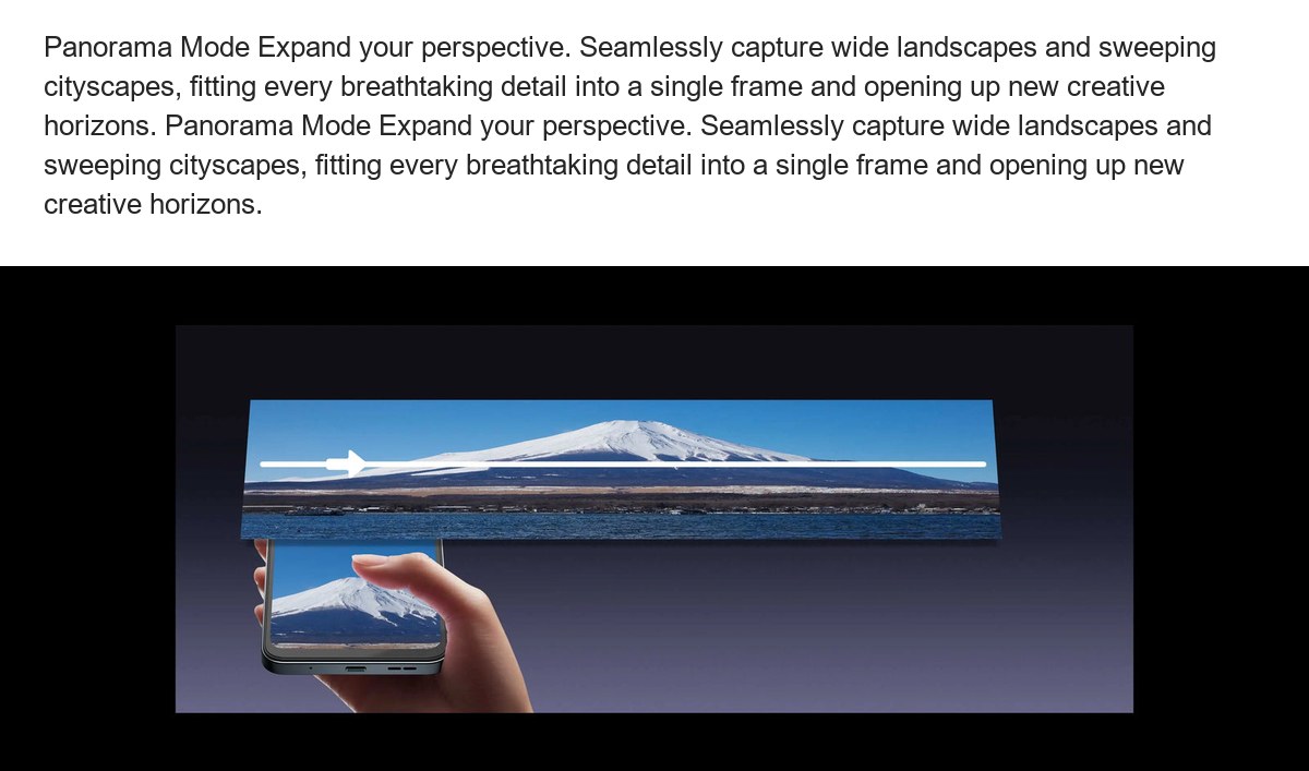 Panorama Mode Expand your perspective. Seamlessly capture wide landscapes and sweeping cityscapes, fitting every breathtaking deta - view 53
