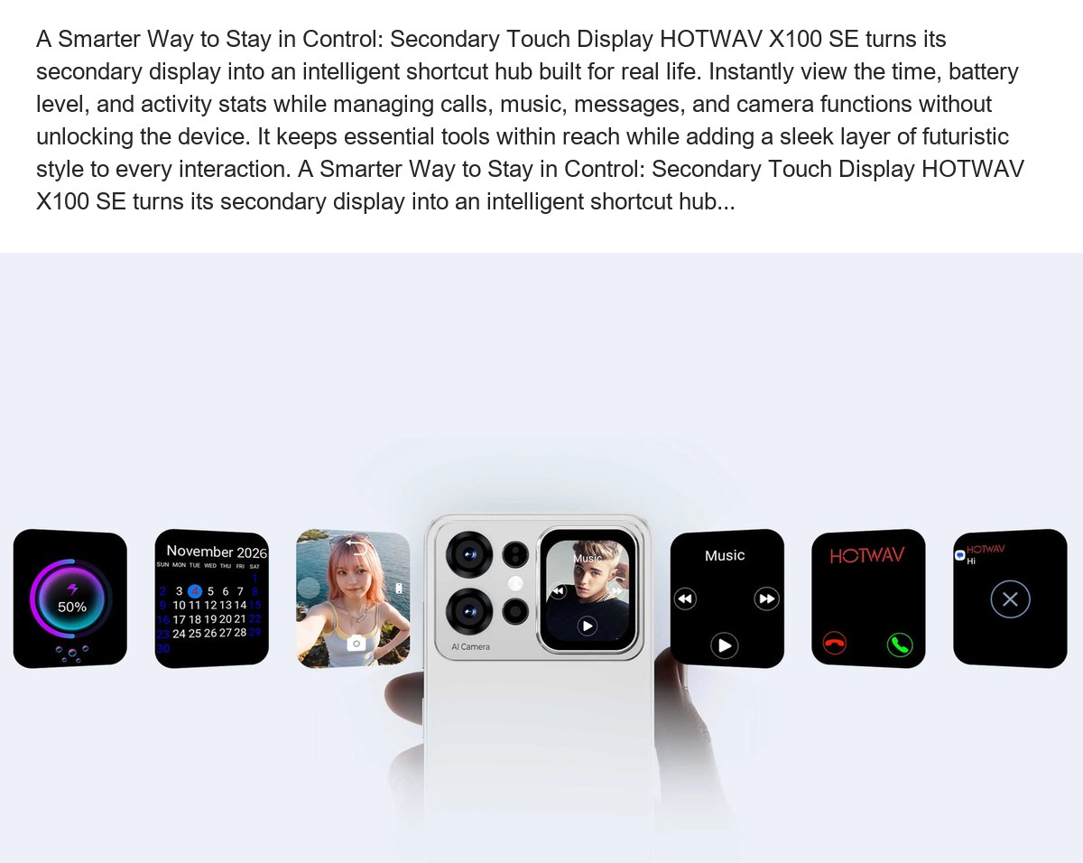 A Smarter Way to Stay in Control: Secondary Touch Display HOTWAV X100 SE turns its secondary display into an intelligent shortcut - view 8