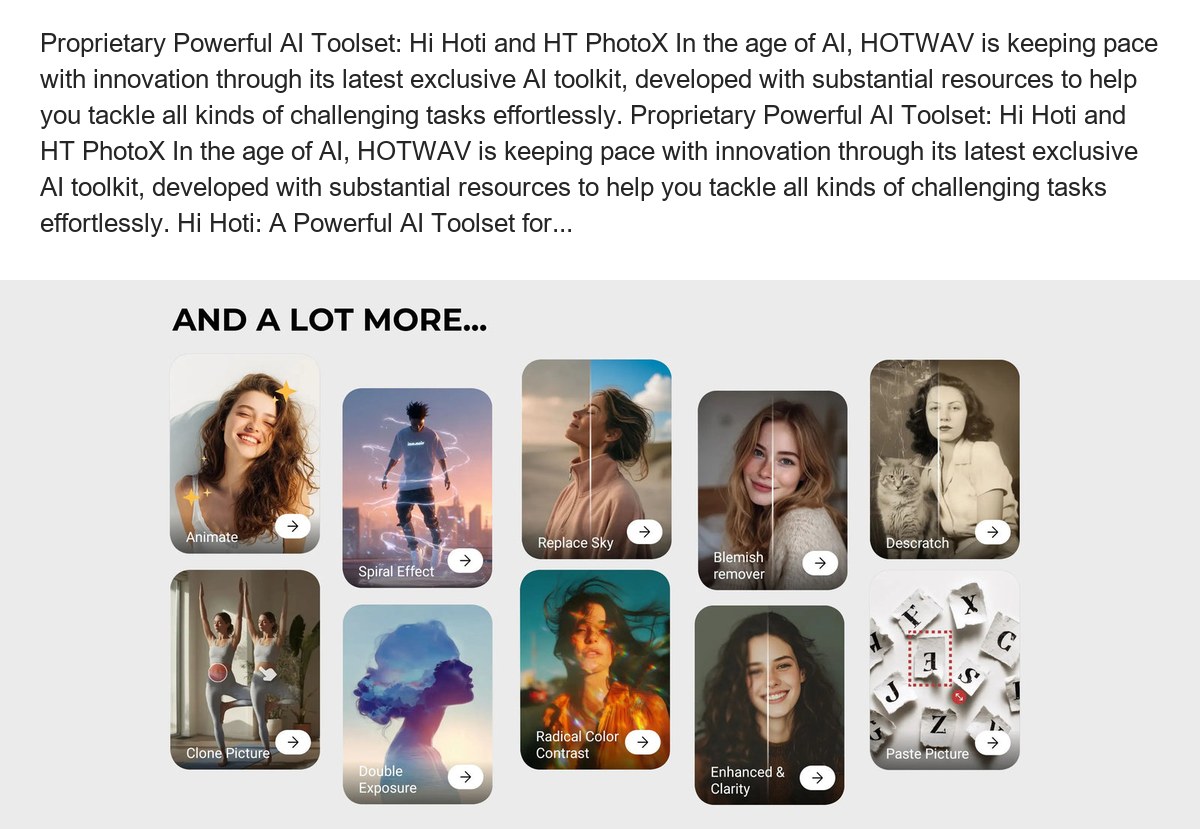Proprietary Powerful AI Toolset: Hi Hoti and HT PhotoX In the age of AI, HOTWAV is keeping pace with innovation through its latest - view 41