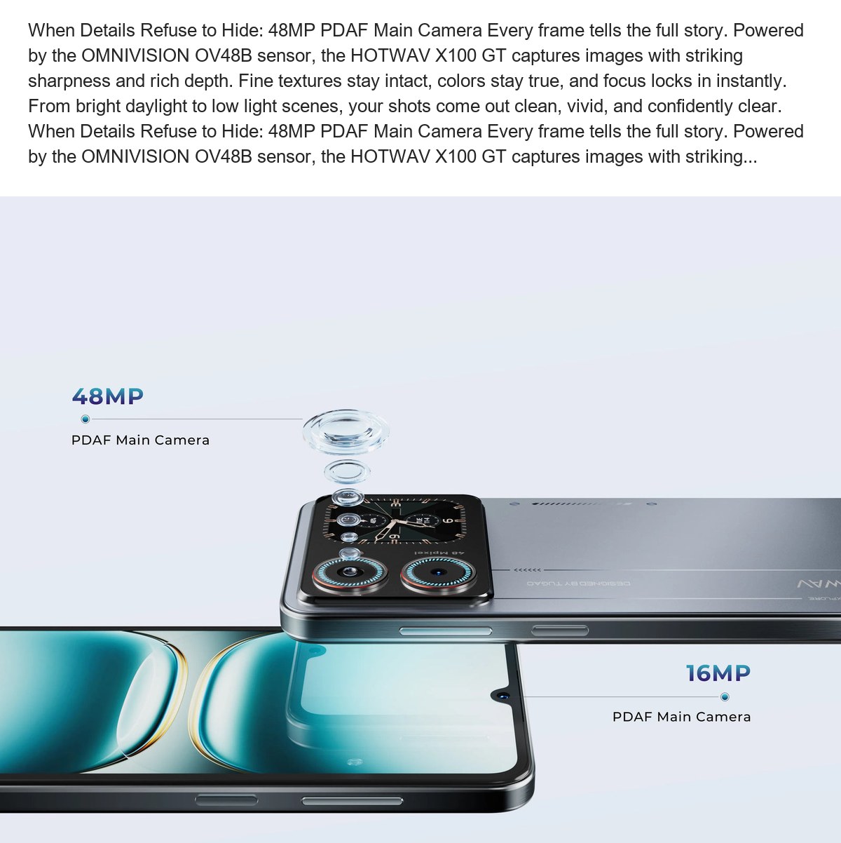 When Details Refuse to Hide: 48MP PDAF Main Camera Every frame tells the full story. Powered by the OMNIVISION OV48B sensor, the H - view 42