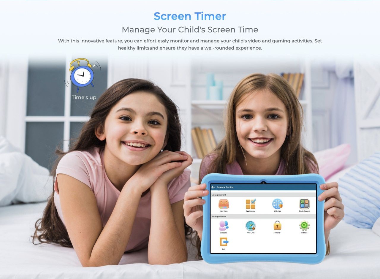 Screen Timer Manage Your Child's Screen Time With this innovative feature, you can effortlessly monitor and manage your child's video and gaming activities. Set healthy limitsand ensure they have a wel-rounded experience.