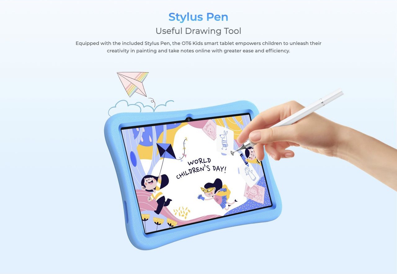 Stylus Pen Useful Drawing Tool Equipped with the included Stylus Pen, the OT6 Kids smart tablet empowers children to unleash their creativity in painting and take notes online with greater ease and efficiency.