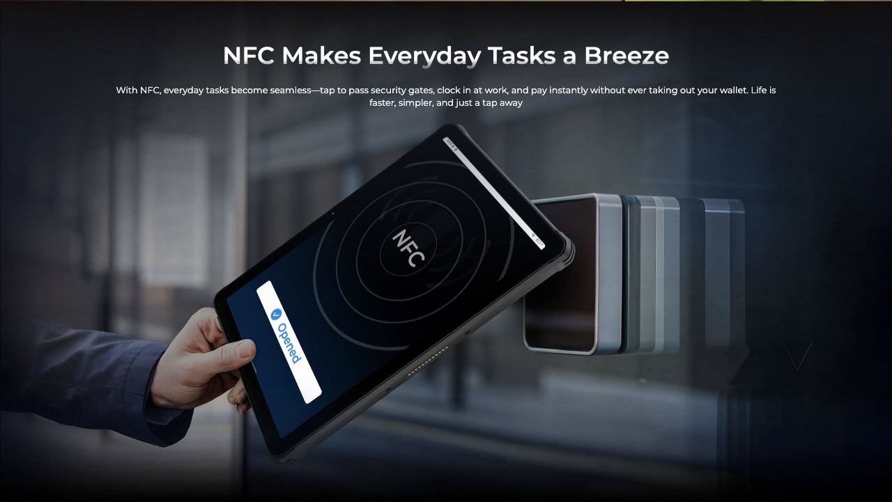 NFC Makes Everyday Tasks a Breeze With NFC, everyday tasks become seamless—tap to pass security gates, clock in at work, and pay instantly without ever taking out your wallet. Life is faster, simpler, and just a tap away