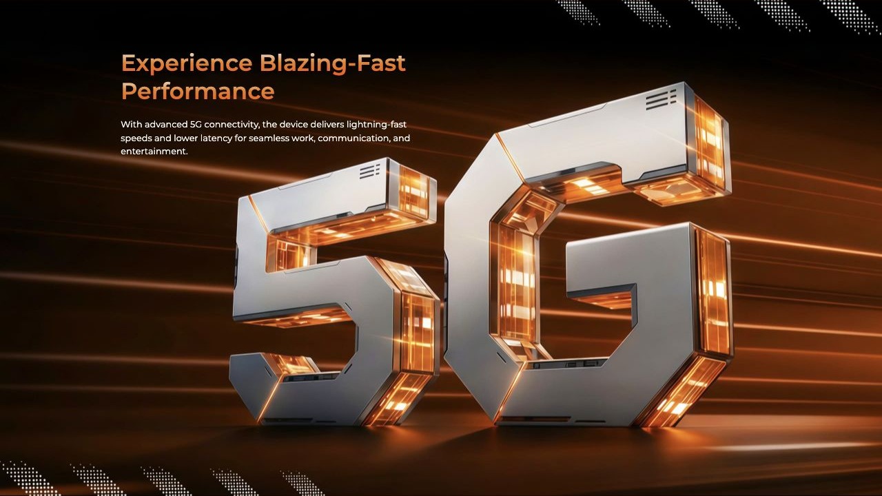 Experience Blazing-Fast Performance With advanced 5G connectivity, the device delivers lightning-fast speeds and lower latency for seamless work, communication, and entertainment.