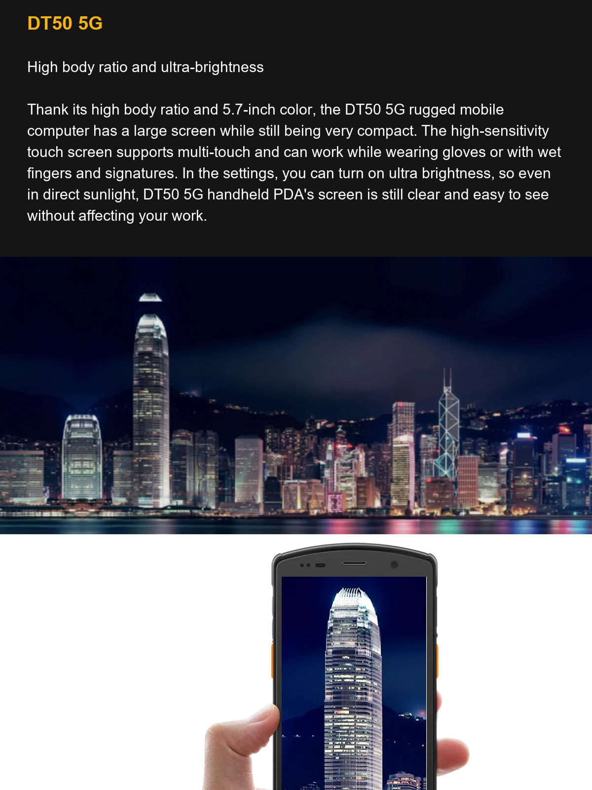 RUGGEDMASTER DT50 5G High body ratio and ultra-brightness