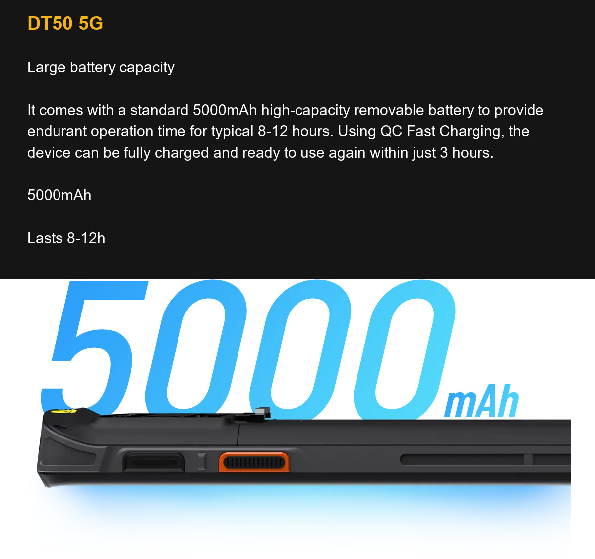 DT50 5G Large battery capacity