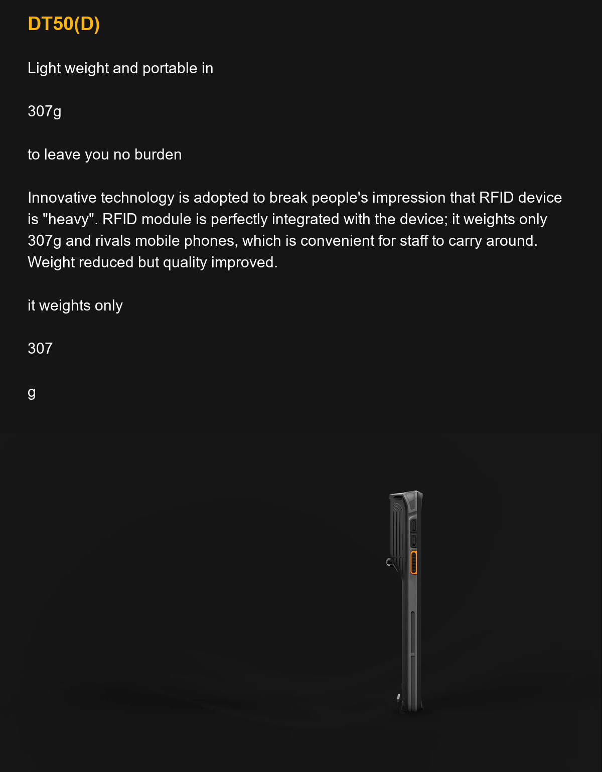 RUGGEDMASTER DT50(D) Light weight and portable in