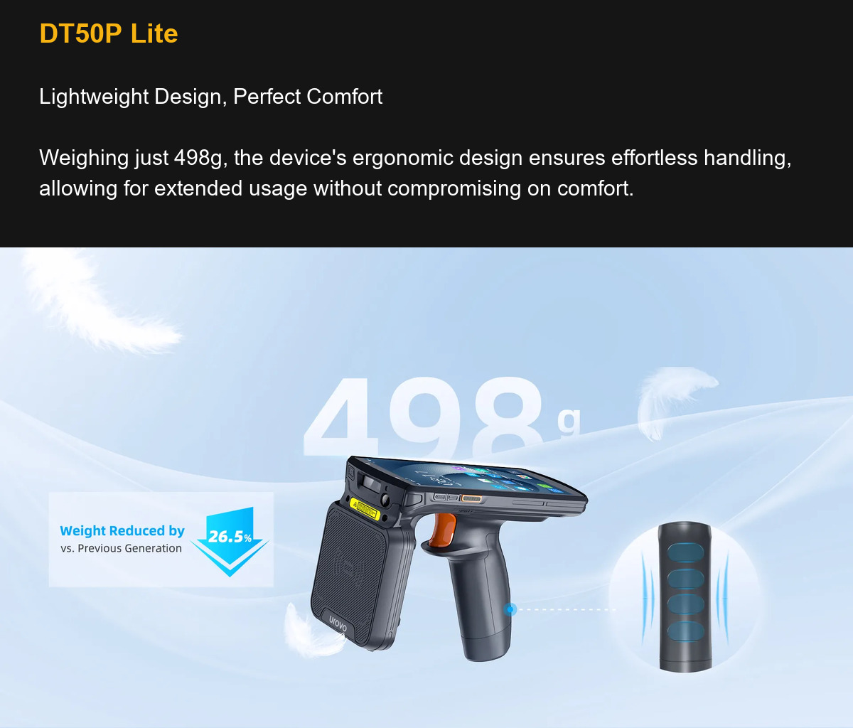 DT50P Lite Lightweight Design, Perfect Comfort