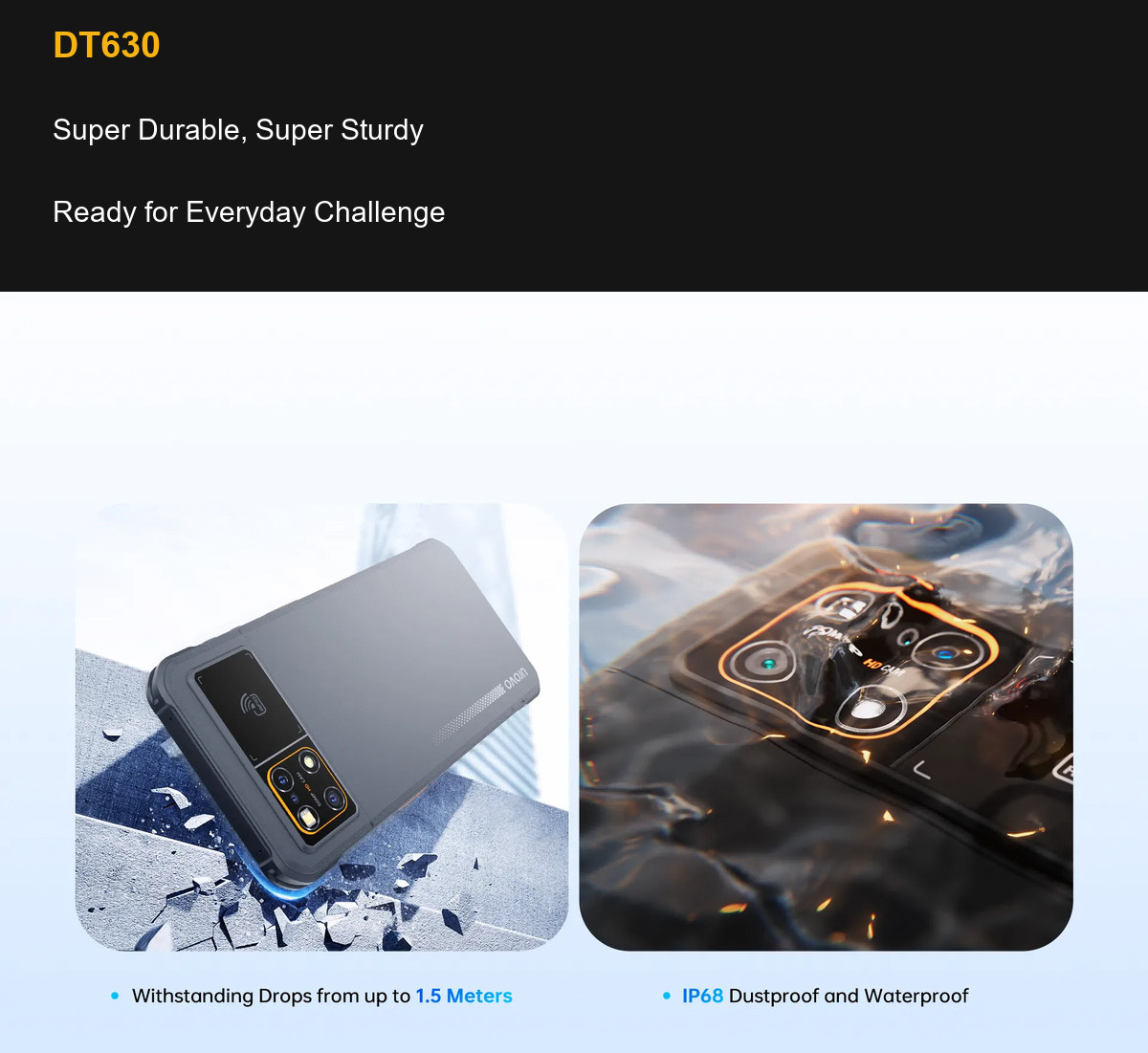 DT630 Super Durable, Super Sturdy