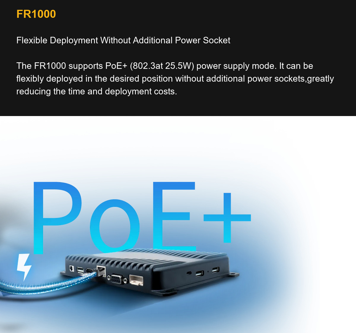 FR1000 Flexible Deployment Without Additional Power Socket