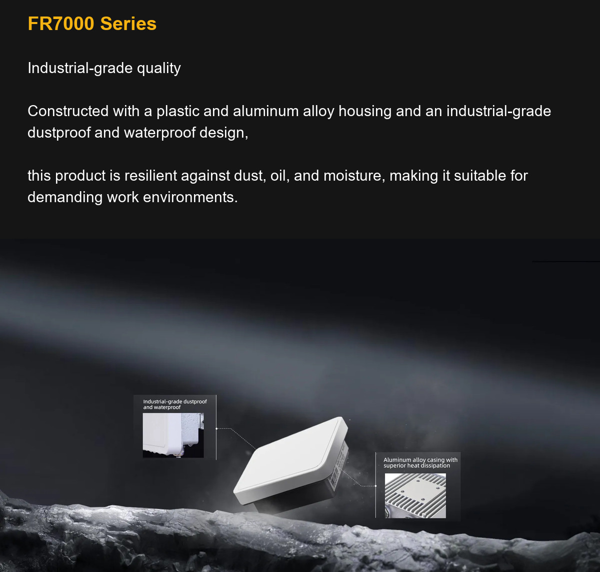 FR7000 Series Industrial-grade quality