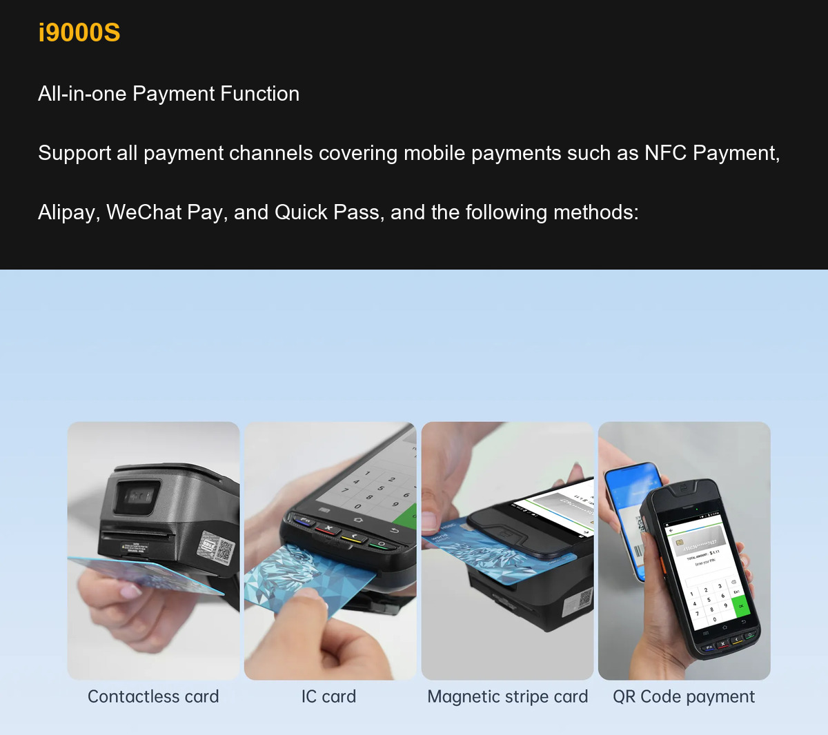 i9000S All-in-one Payment Function