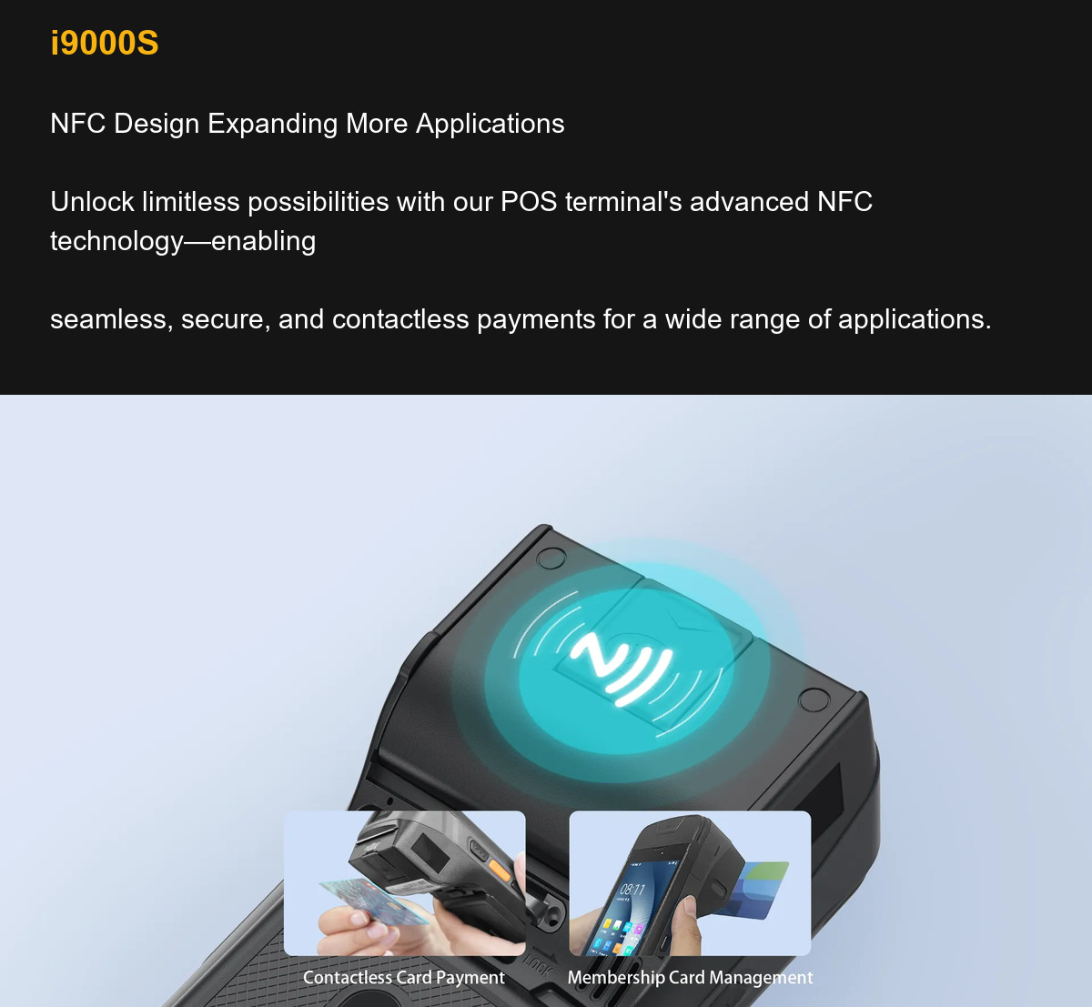 RUGGEDMASTER i9000S NFC Design Expanding More Applications