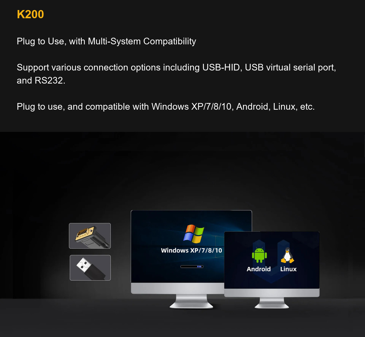 K200 Plug to Use, with Multi-System Compatibility