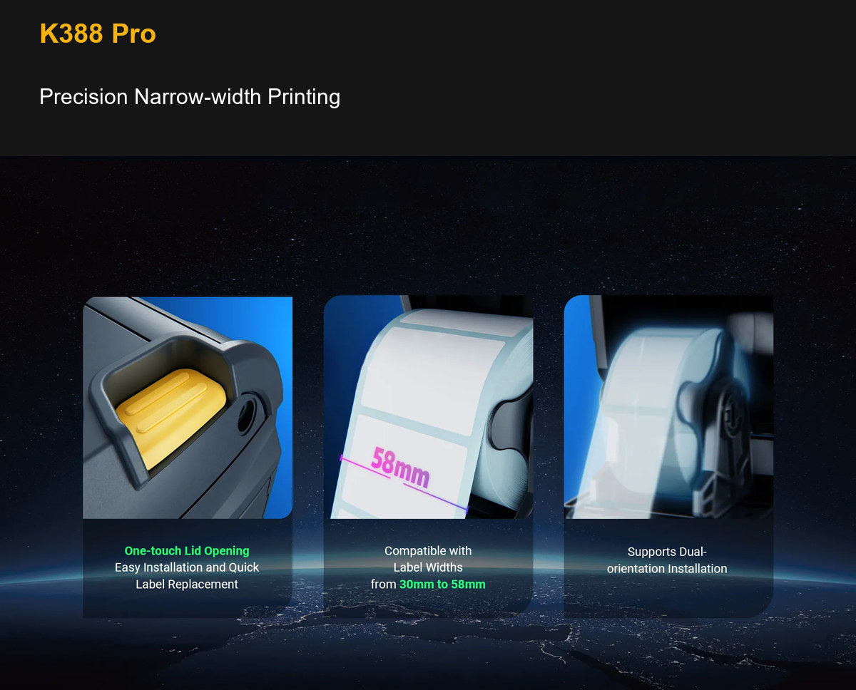 K388 Pro Precision Narrow-width Printing