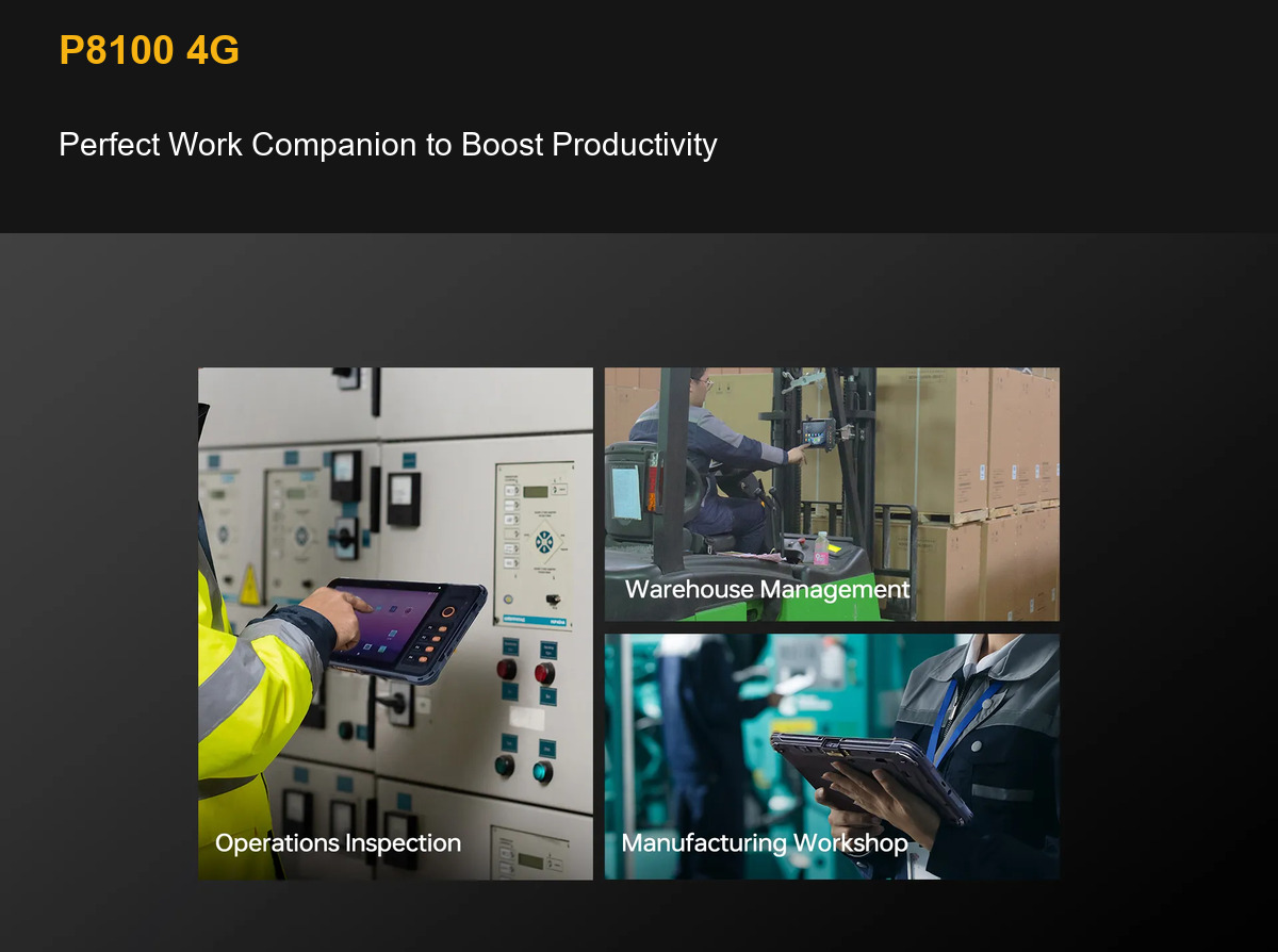 P8100 4G Perfect Work Companion to Boost Productivity