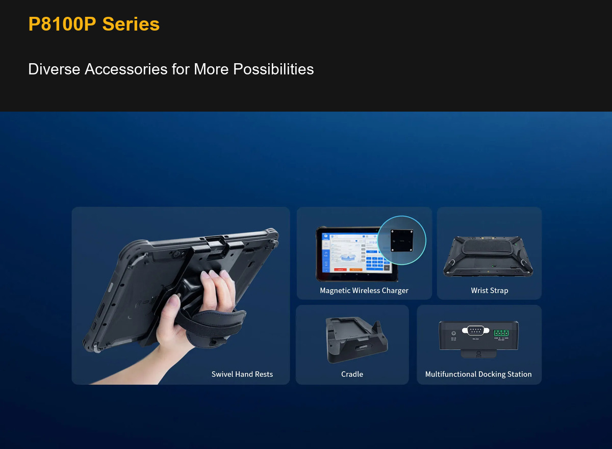 P8100P Series Diverse Accessories for More Possibilities