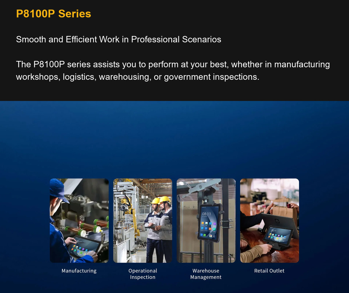 RUGGEDMASTER P8100P Series Smooth and Efficient Work in Professional Scenarios